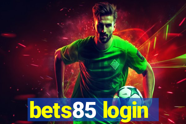 bets85 login